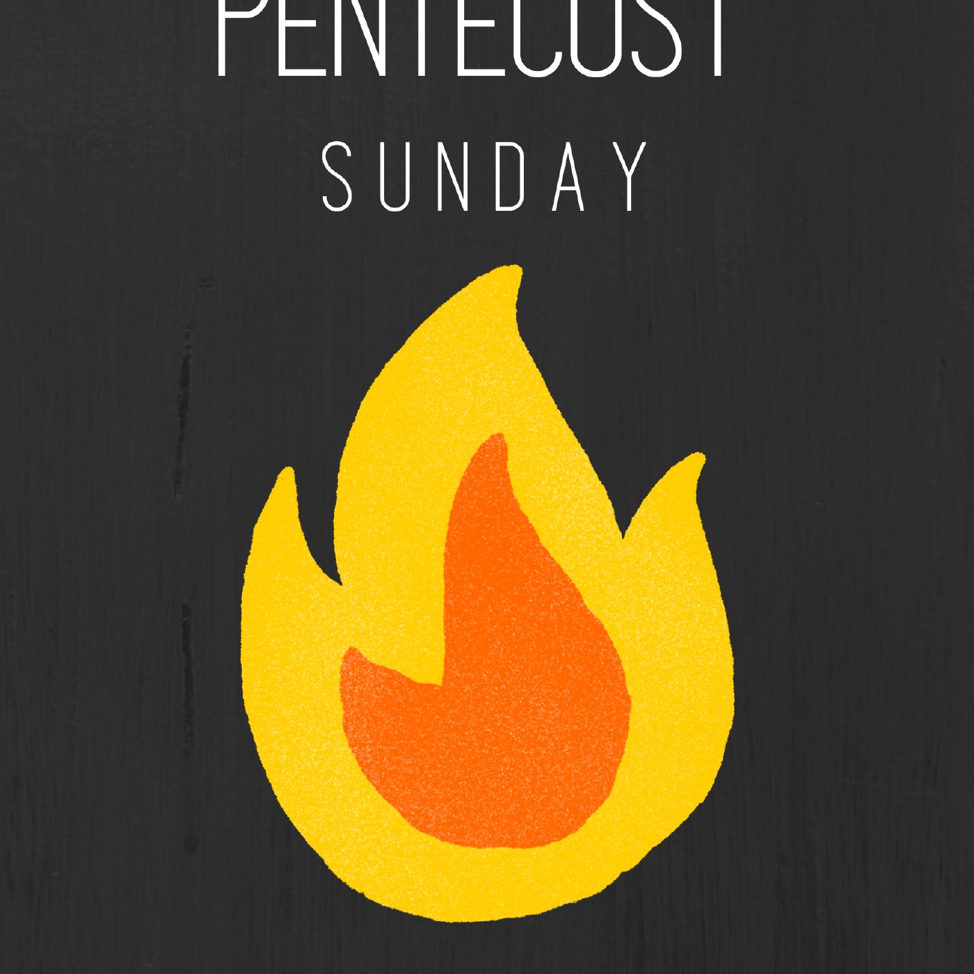 Pentecost Sunday