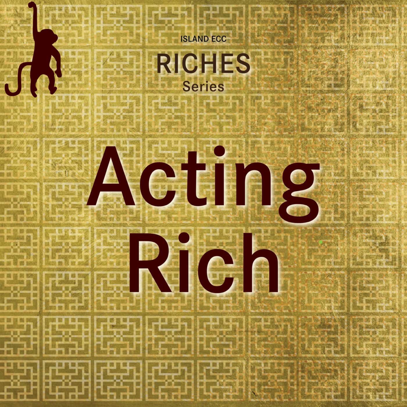 Riches: Acting Rich episode artwork