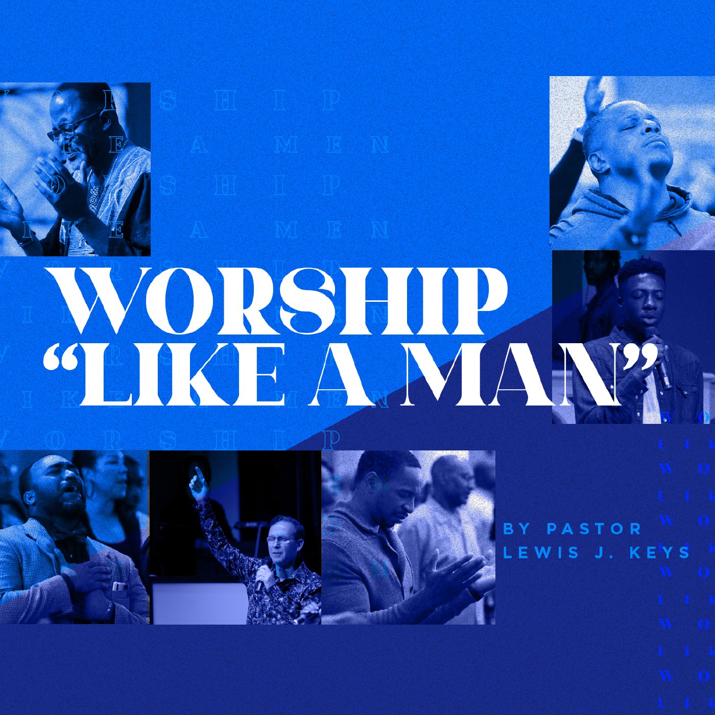 Worship "Like A Man" episode artwork