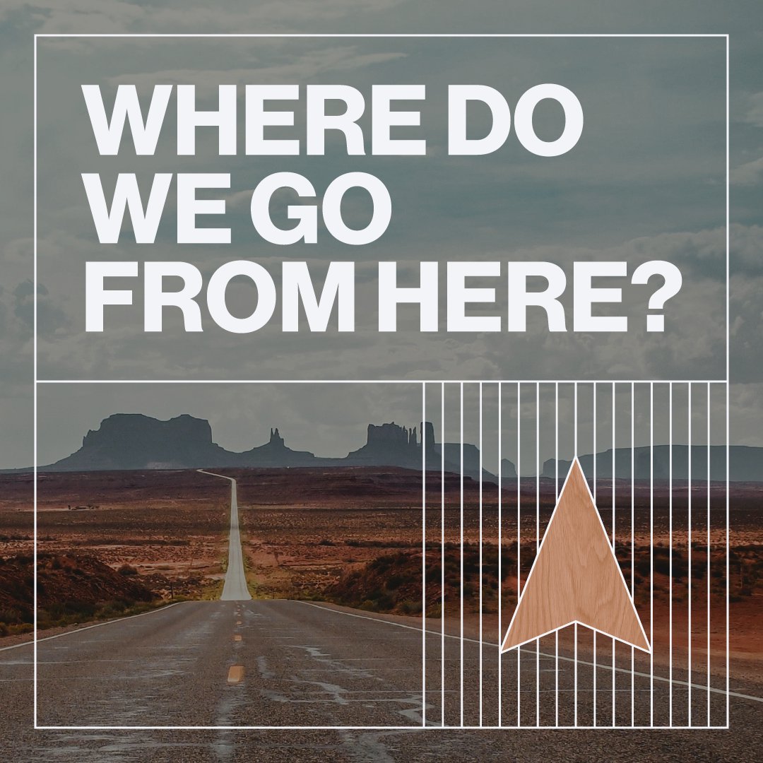 Where Do We Go From Here?