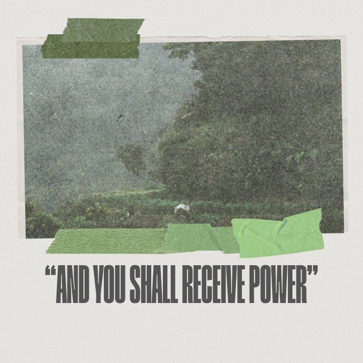 And You Shall Receive Power