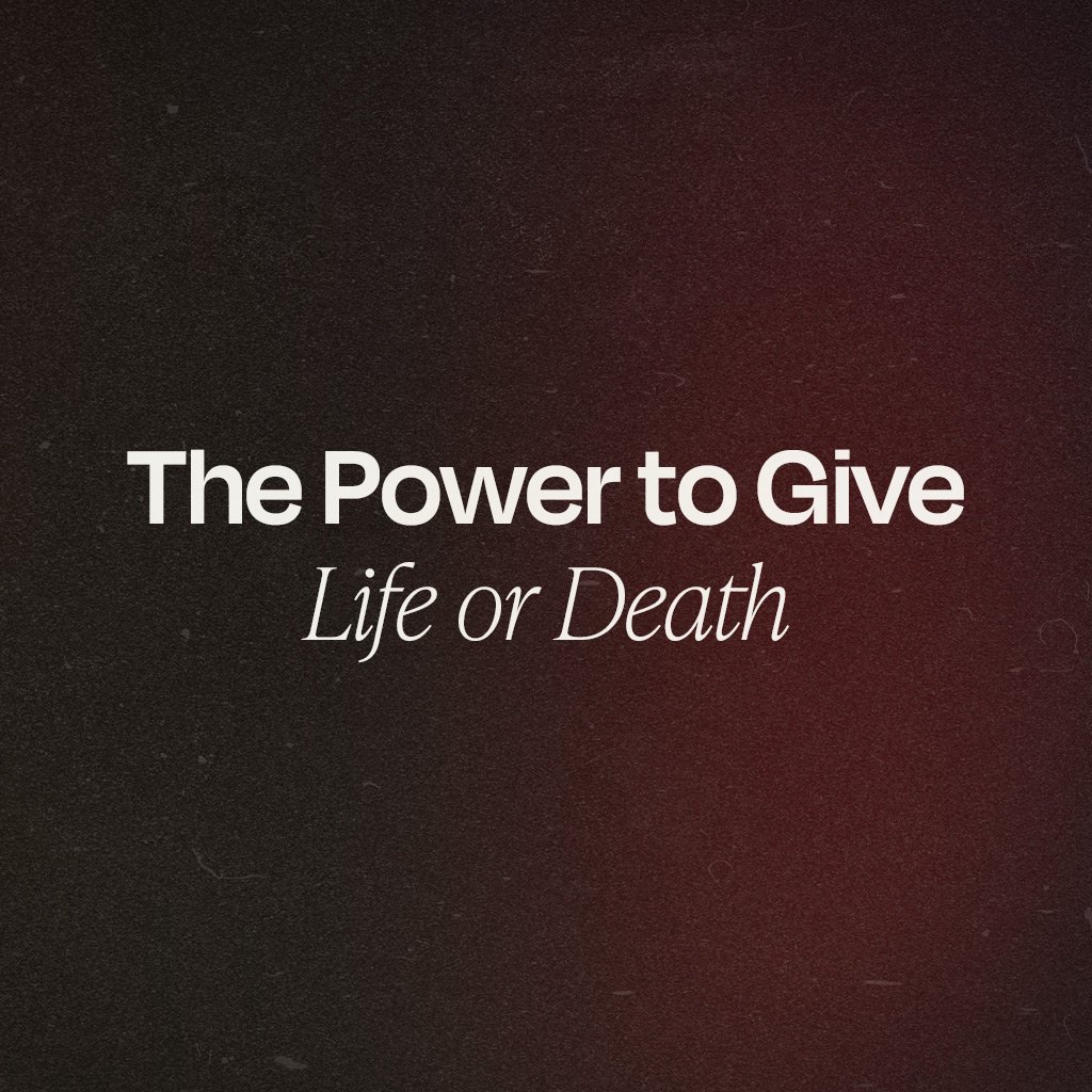 The Power to Give Life or Death