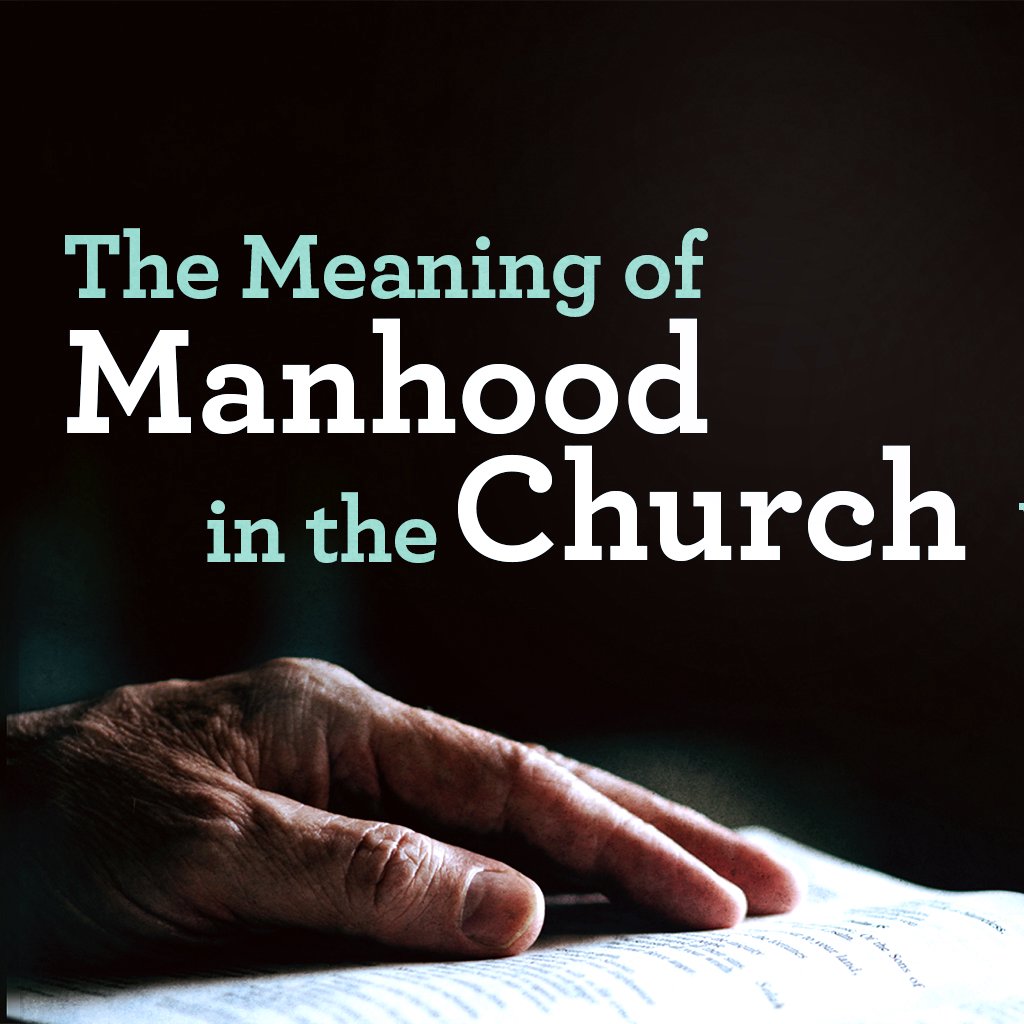 The Meaning of Manhood in the Church episode artwork