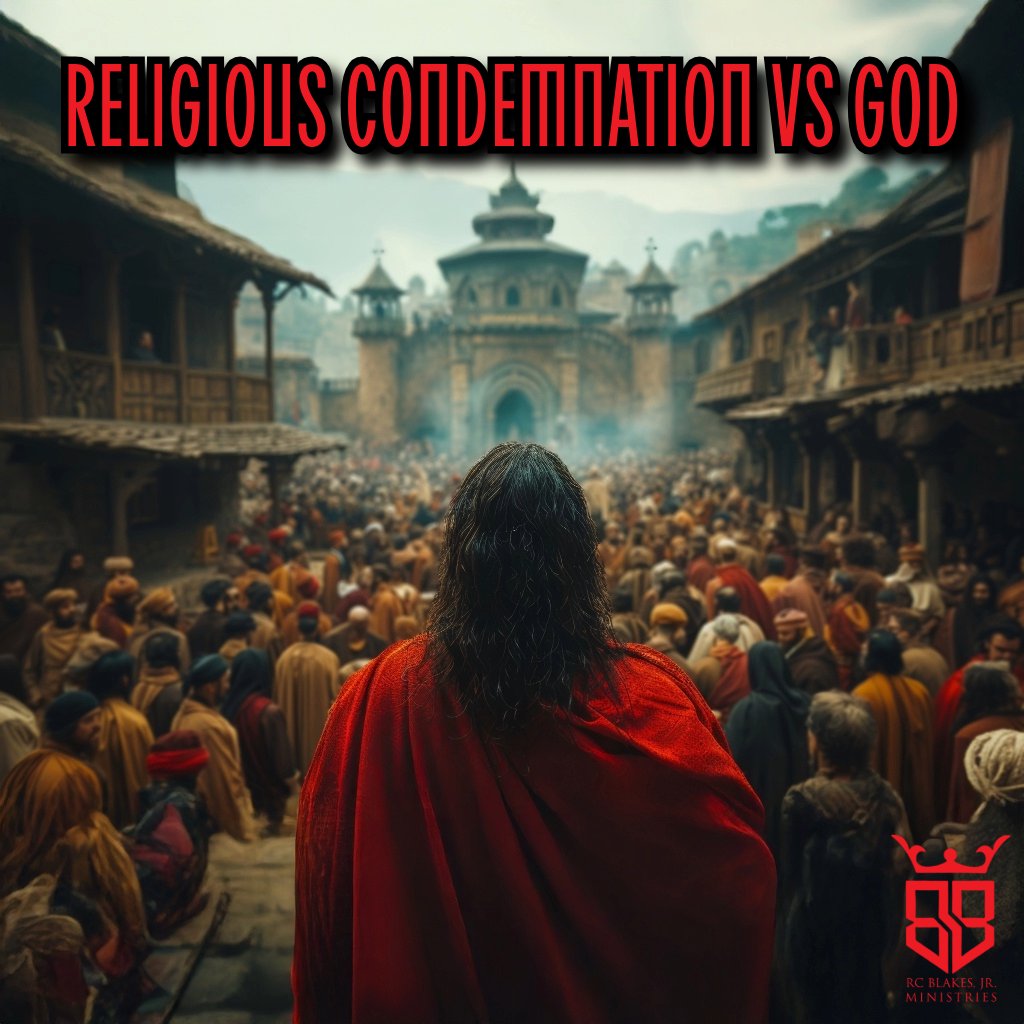 Religious Condemnation vs God | Bishop RC Blakes, Jr. episode artwork