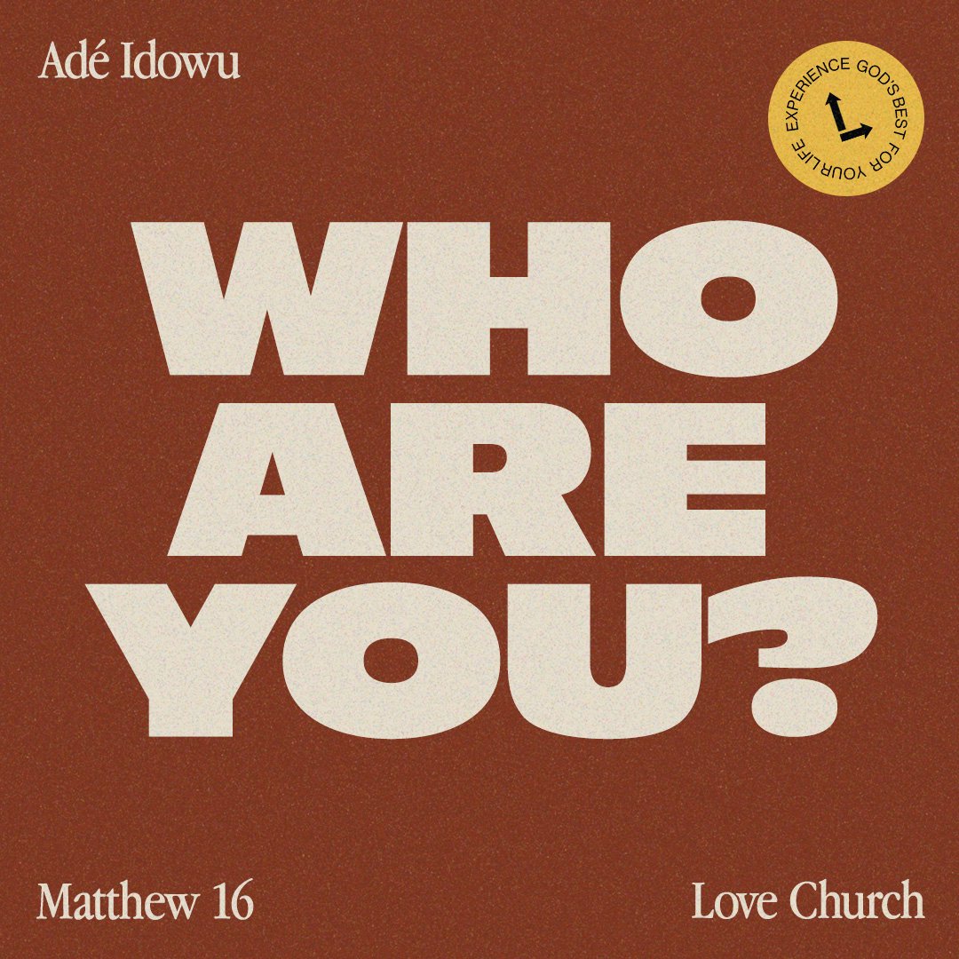 Who are you? | Adé Idowu | Matthew 16
