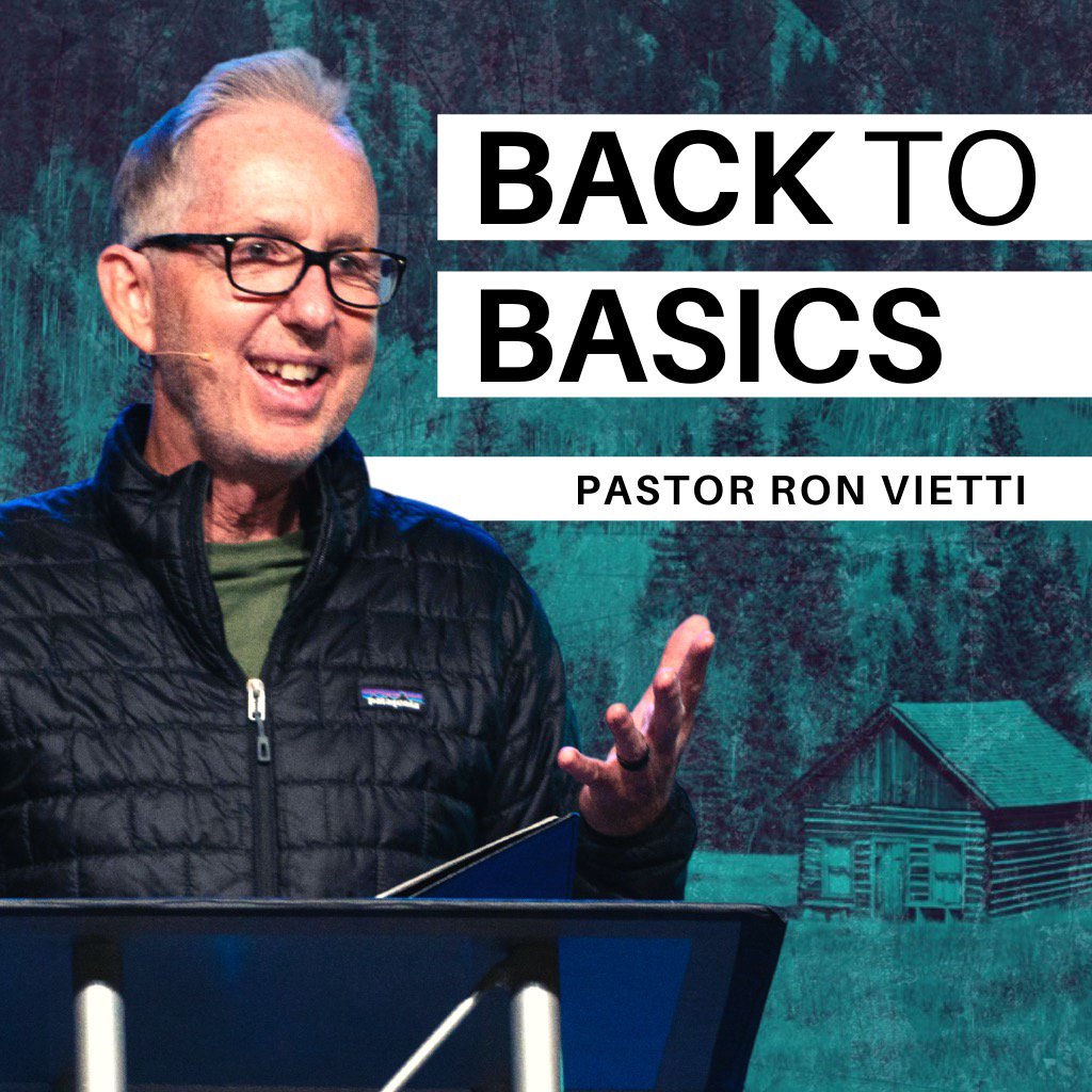 Back To Basics | Ron Vietti