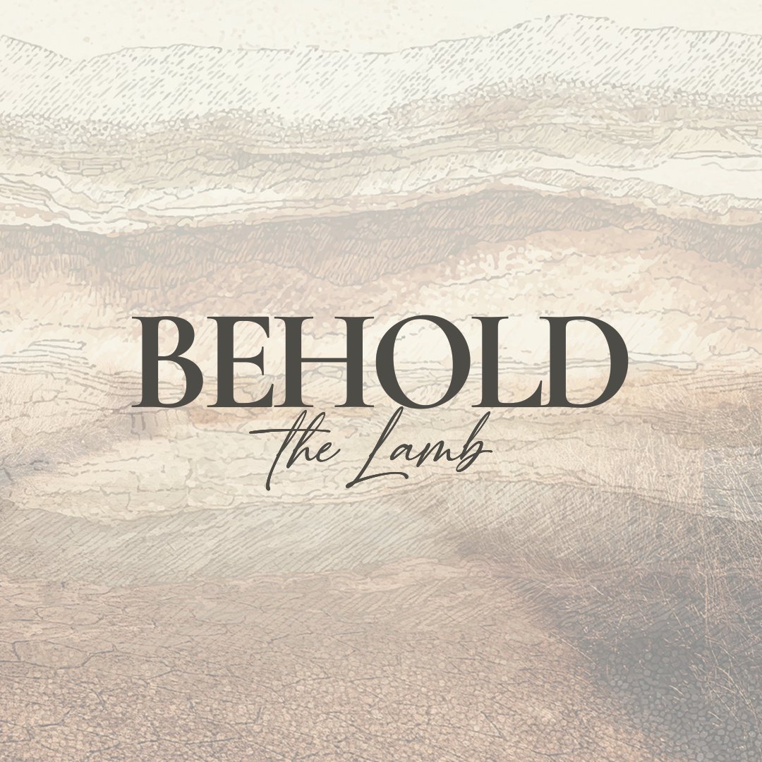 Behold the Lamb