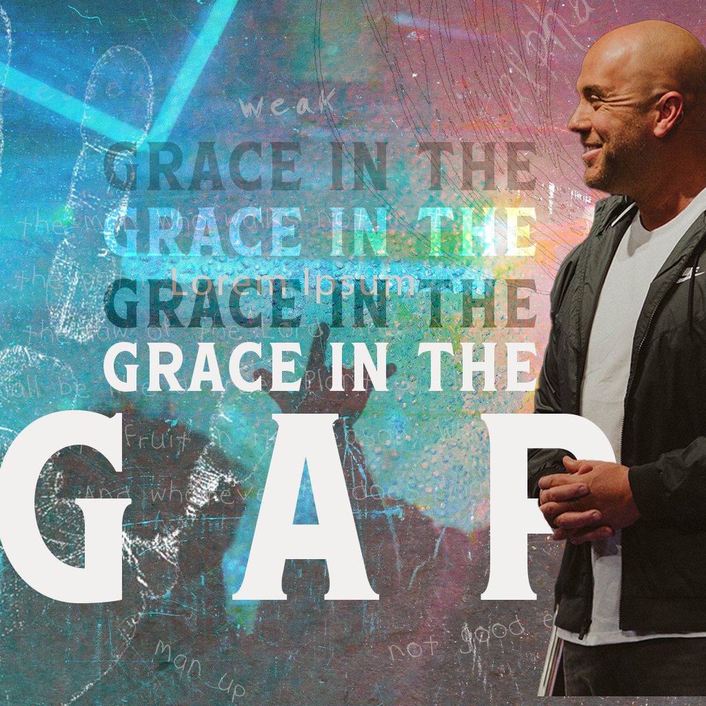 Grace in the Gap