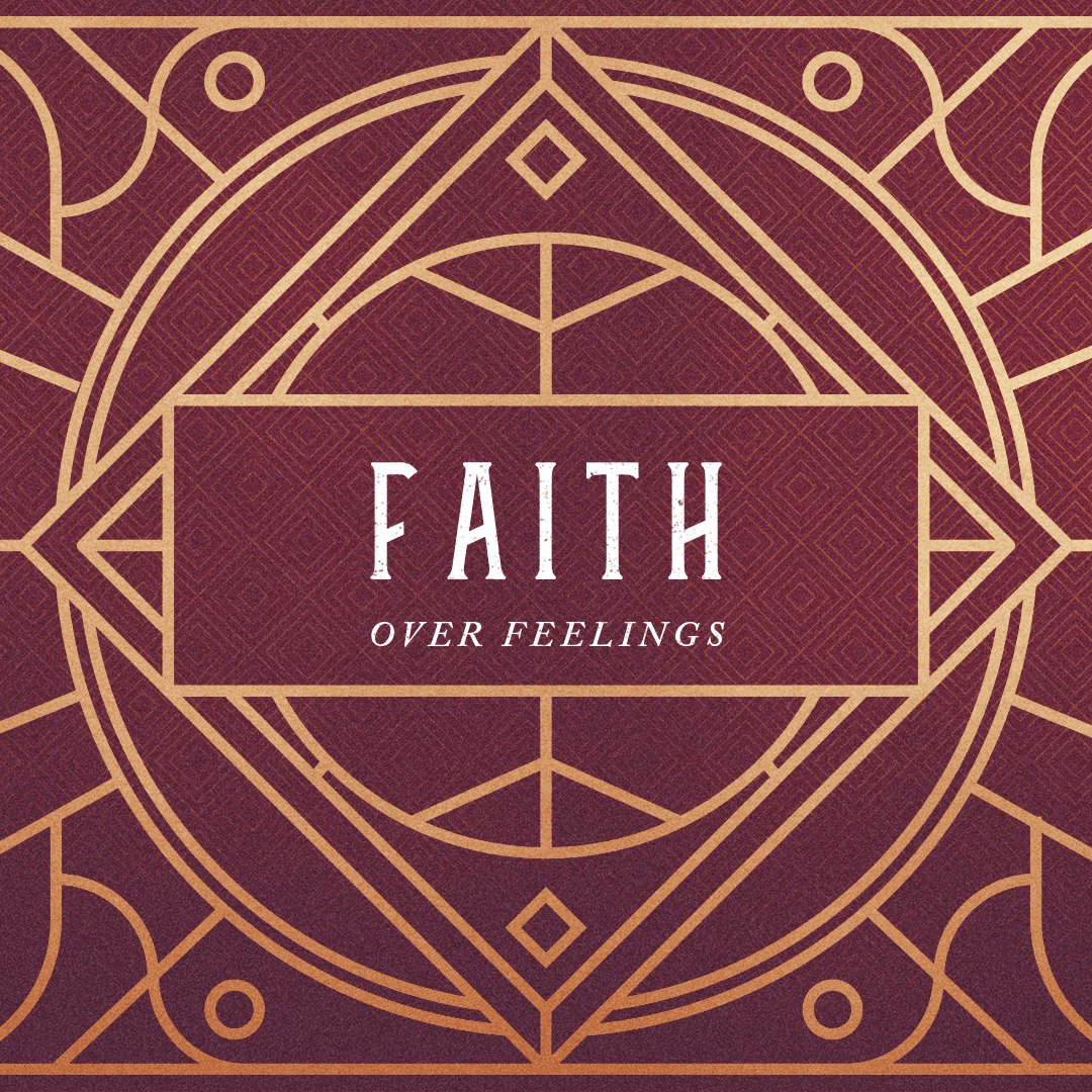Faith Over Feelings episode artwork