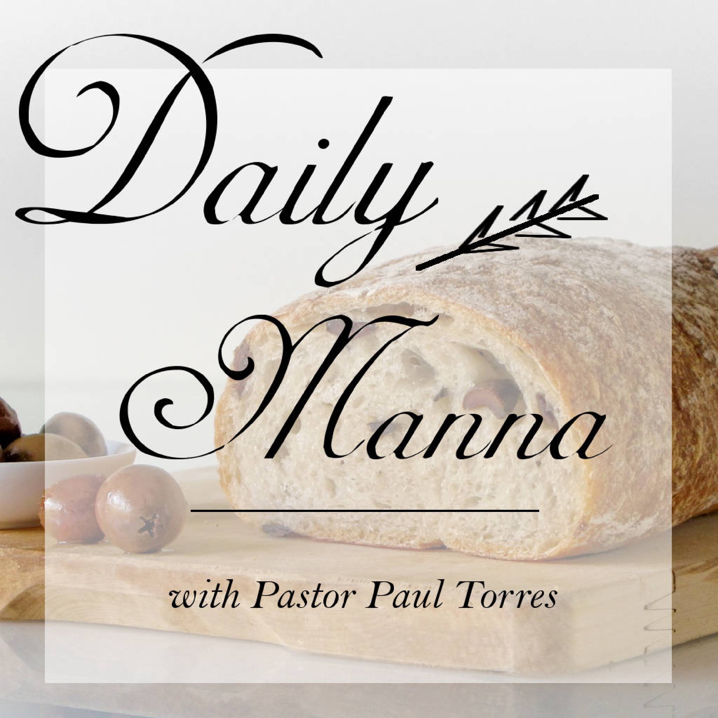 Daily Manna with Pastor Paul Torres - podcast cover