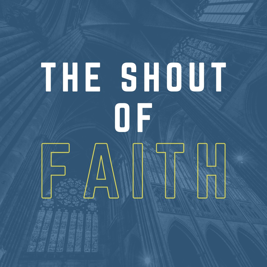 The Shout Of Faith (Part 5) episode artwork