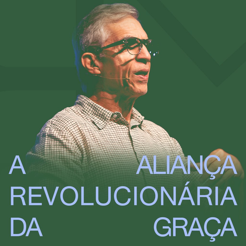 A aliança revolucionária da graça