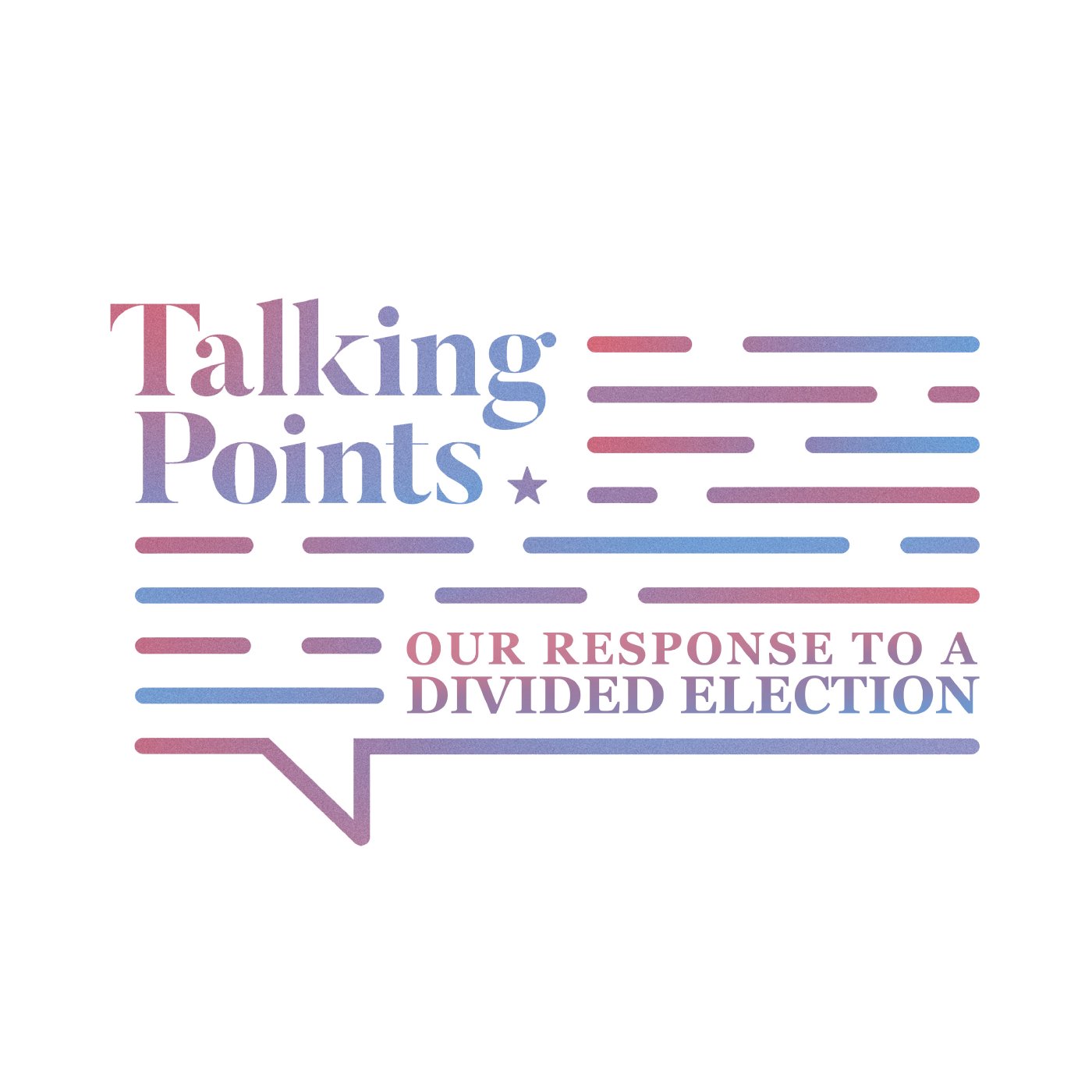 Part 1: Our Response To A Divided Election episode artwork