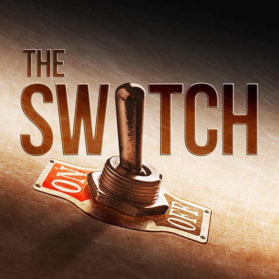 The Switch, Part 2