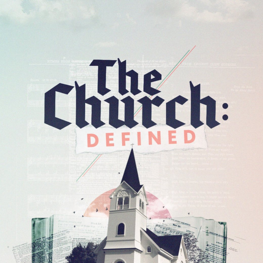 The Church Defined: Eternal