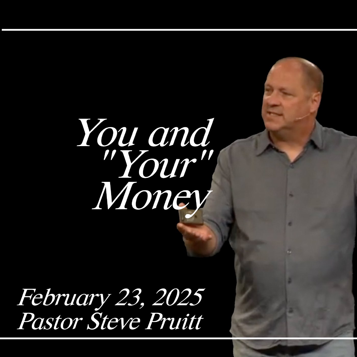 You & "Your" Money