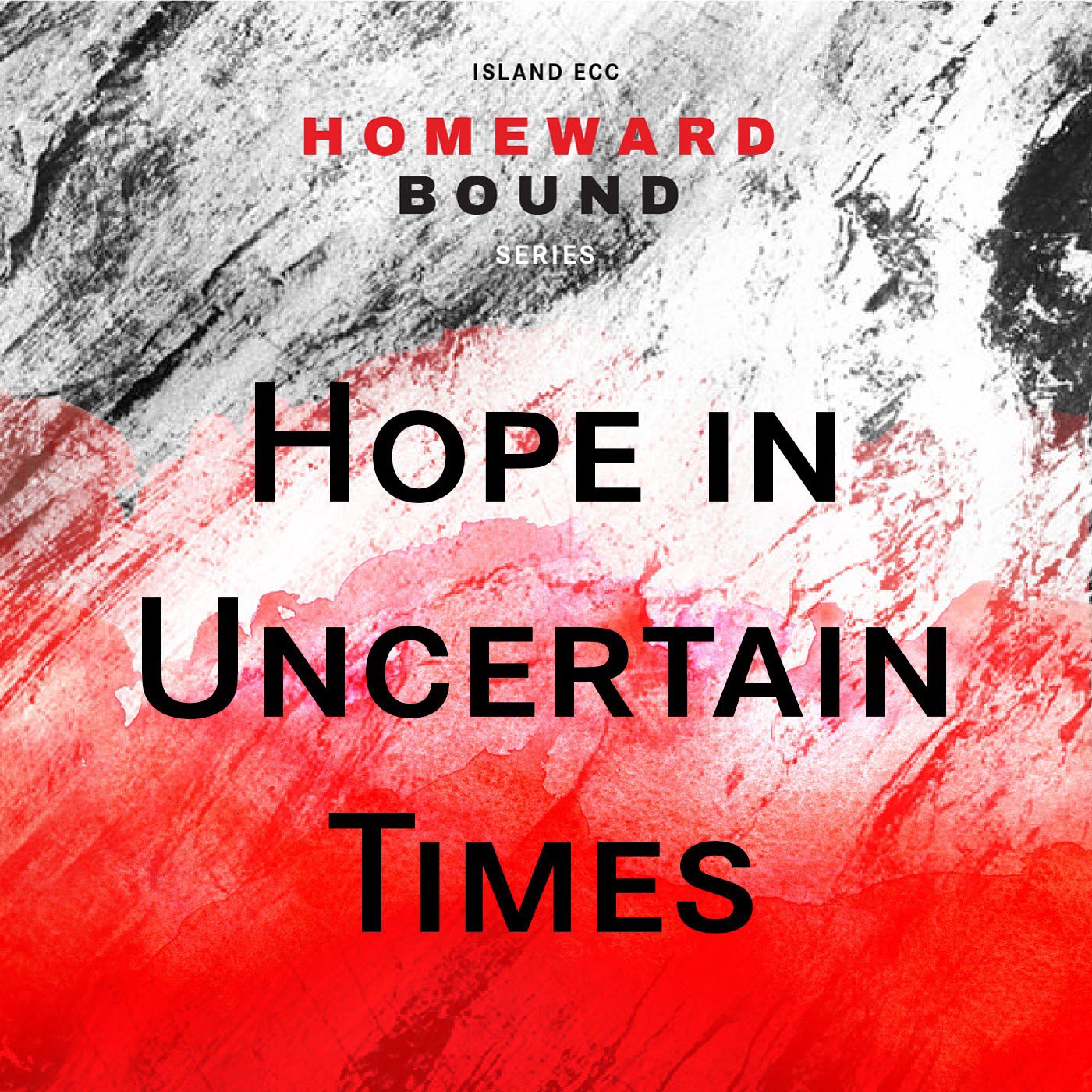 Homeward Bound: Hope in Uncertain Times episode artwork