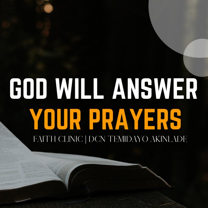 Faith Clinic Service | Dcn. Temidayo | God will answer your prayers