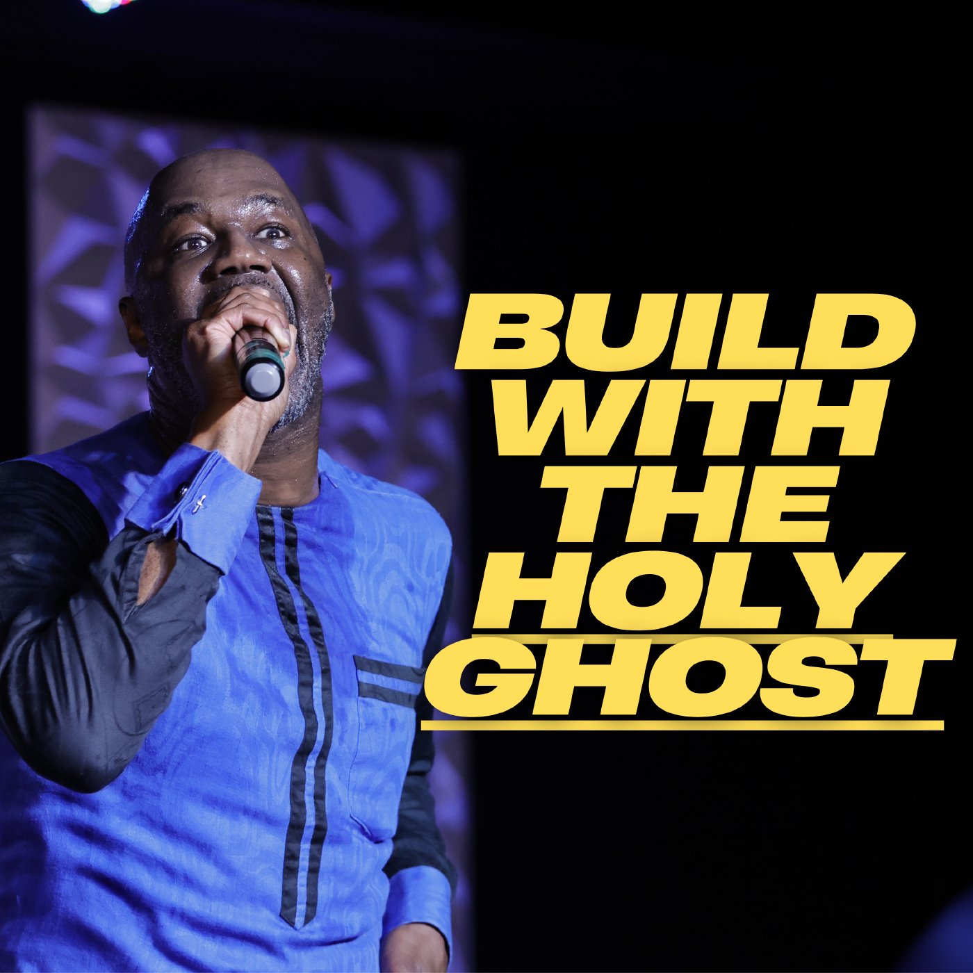 Build with the Holy Ghost episode artwork