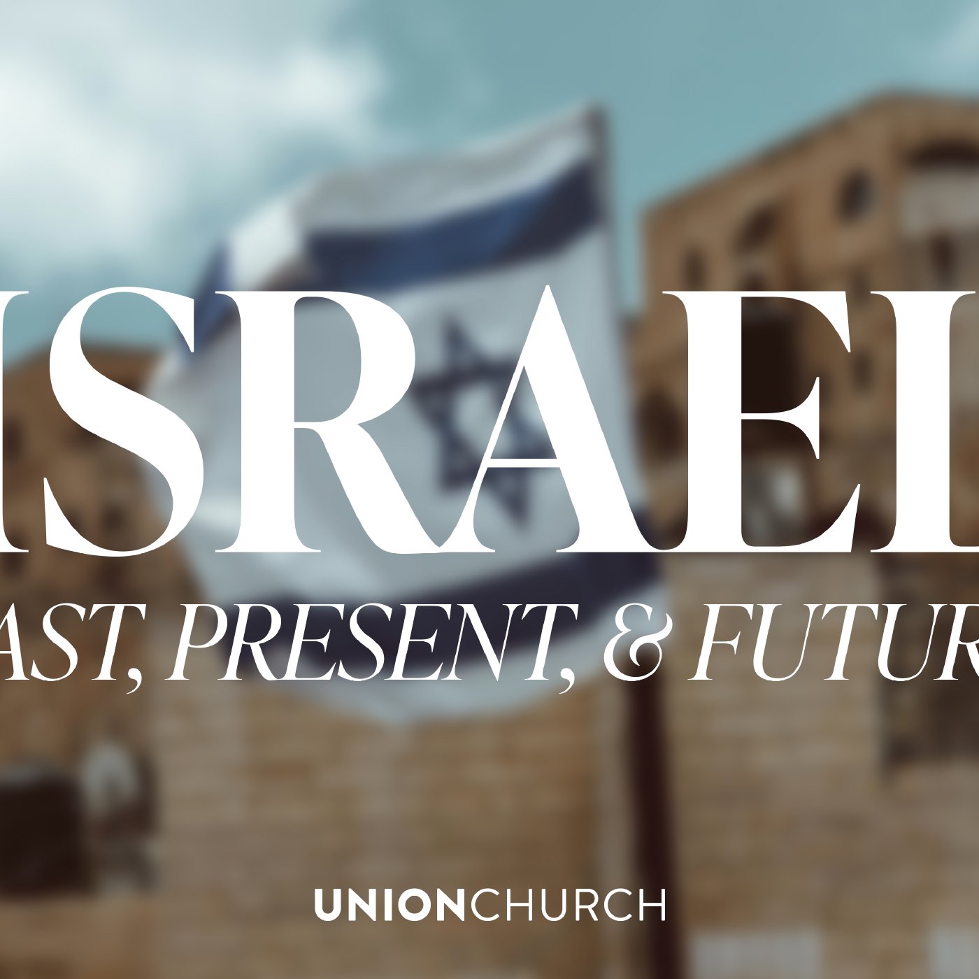 ISRAEL: Past, Present, & Future episode artwork
