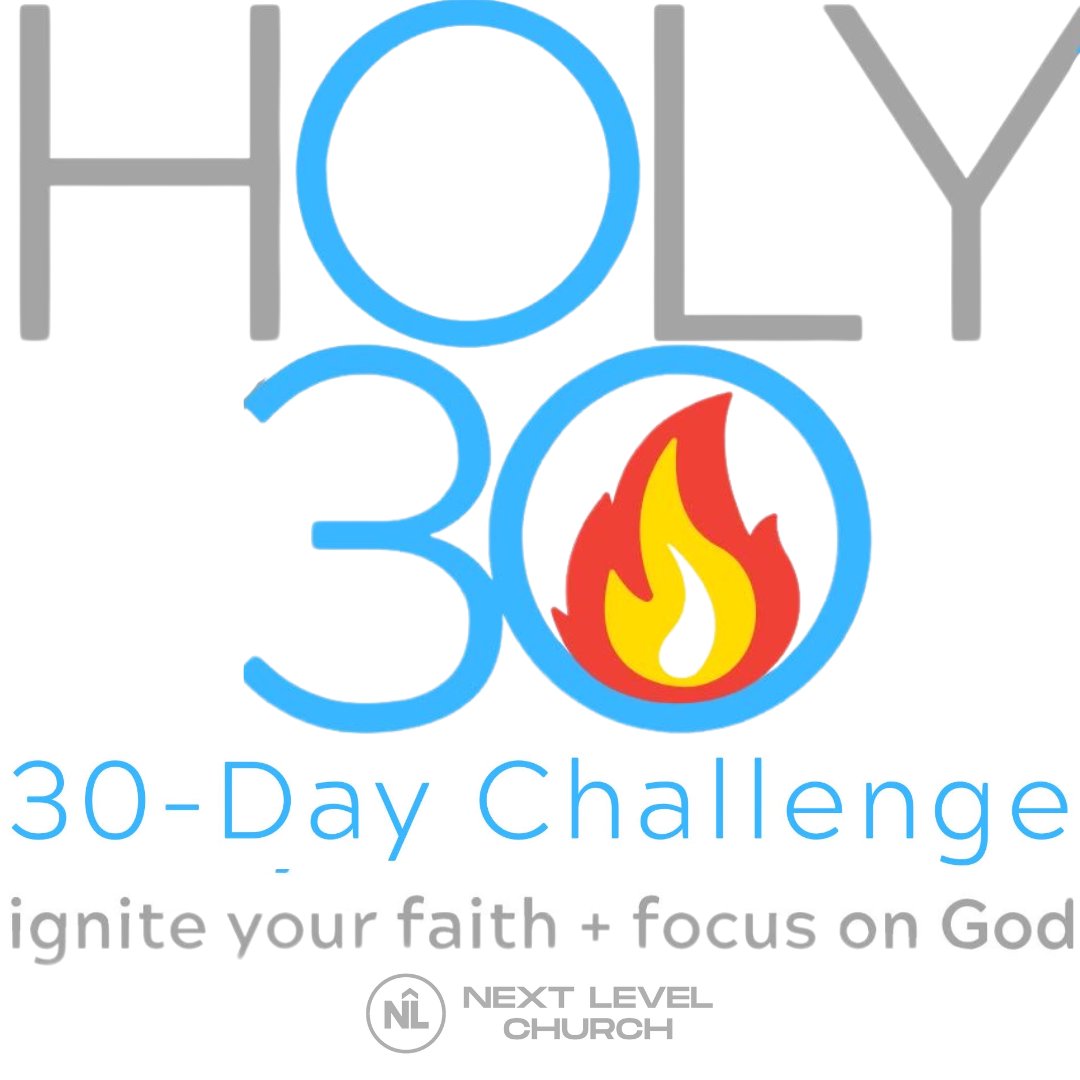 Holy 30, Week 4