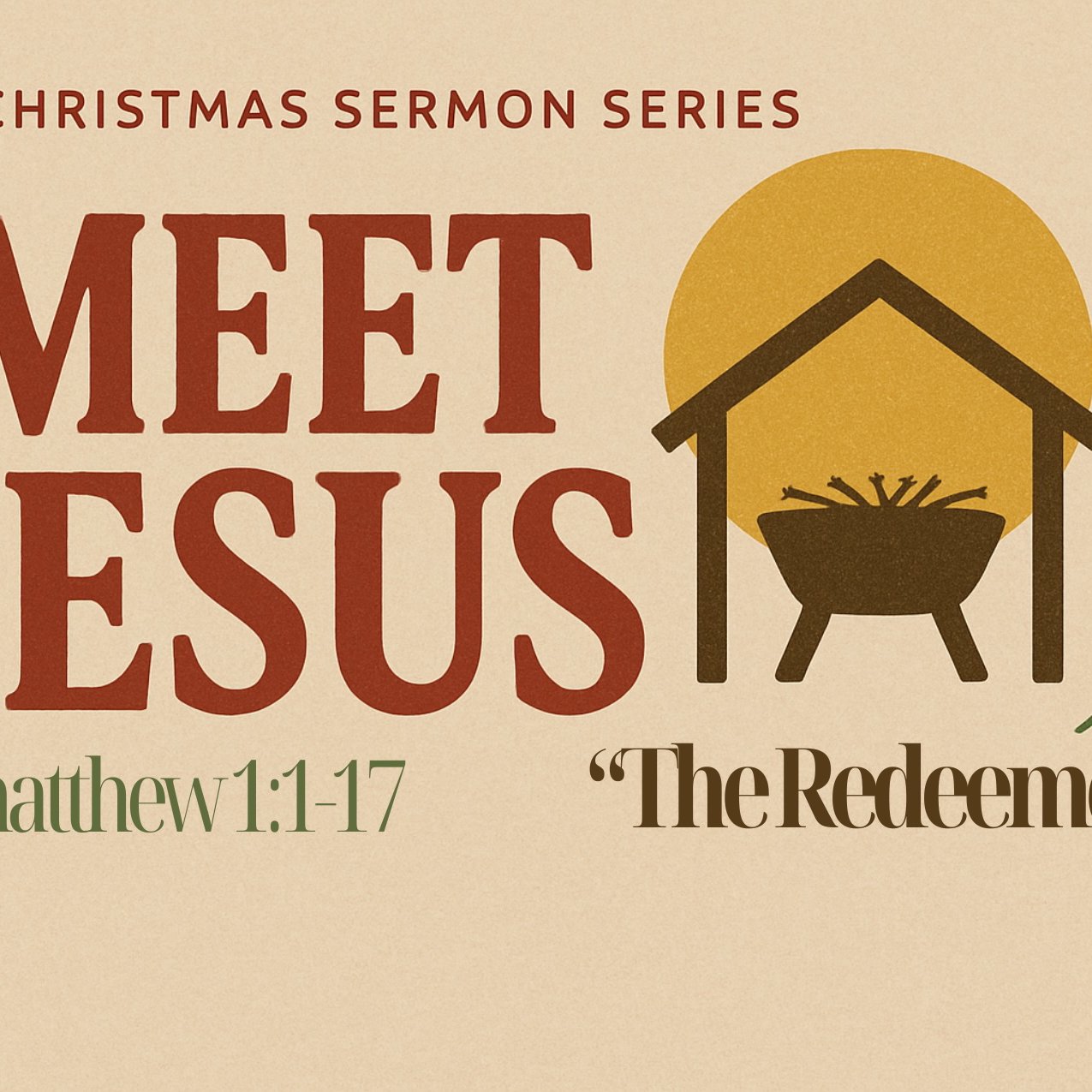 "Meet Jesus: The Redeemer" - Matthew 1:1-17 episode artwork