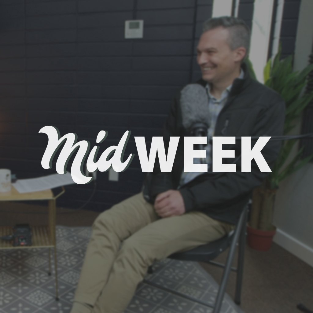 MidWeek - Episode 22 “Ezra & Nehemiah: Fear and Faith”