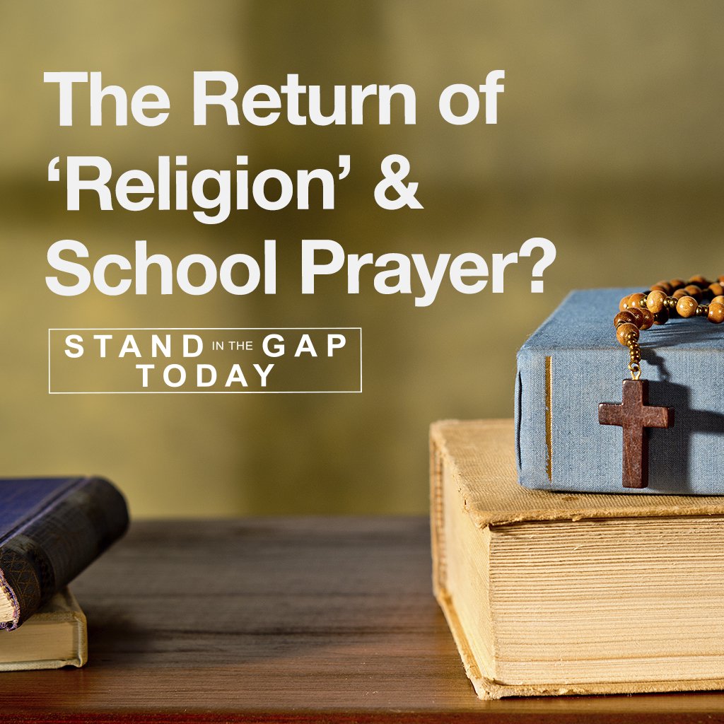 6/6/24 - The Return of Religion & School Prayer?