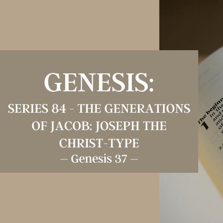 The Generations of Jacob: Joseph the Christ-Type | Genesis episode artwork
