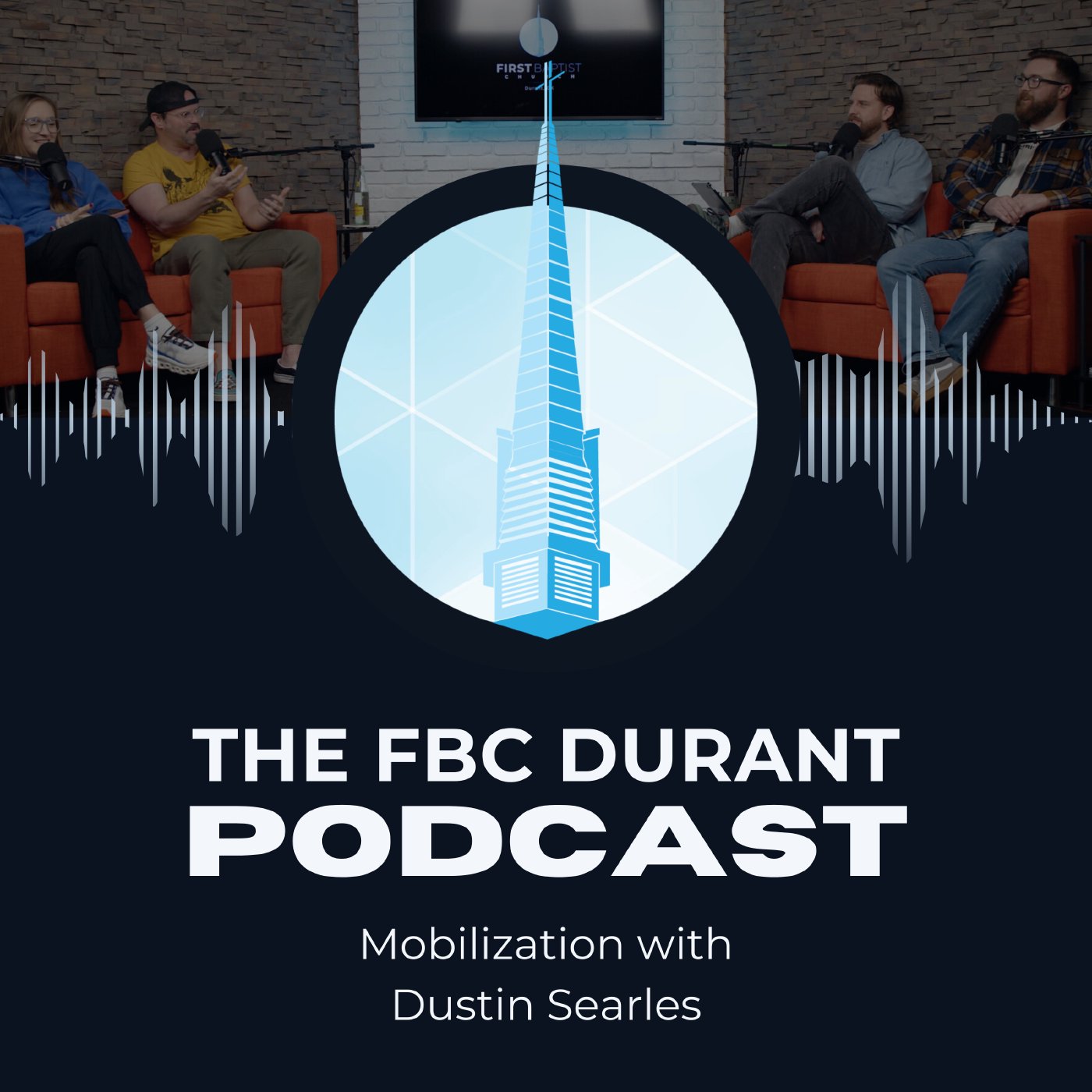 The FBC Durant Podcast