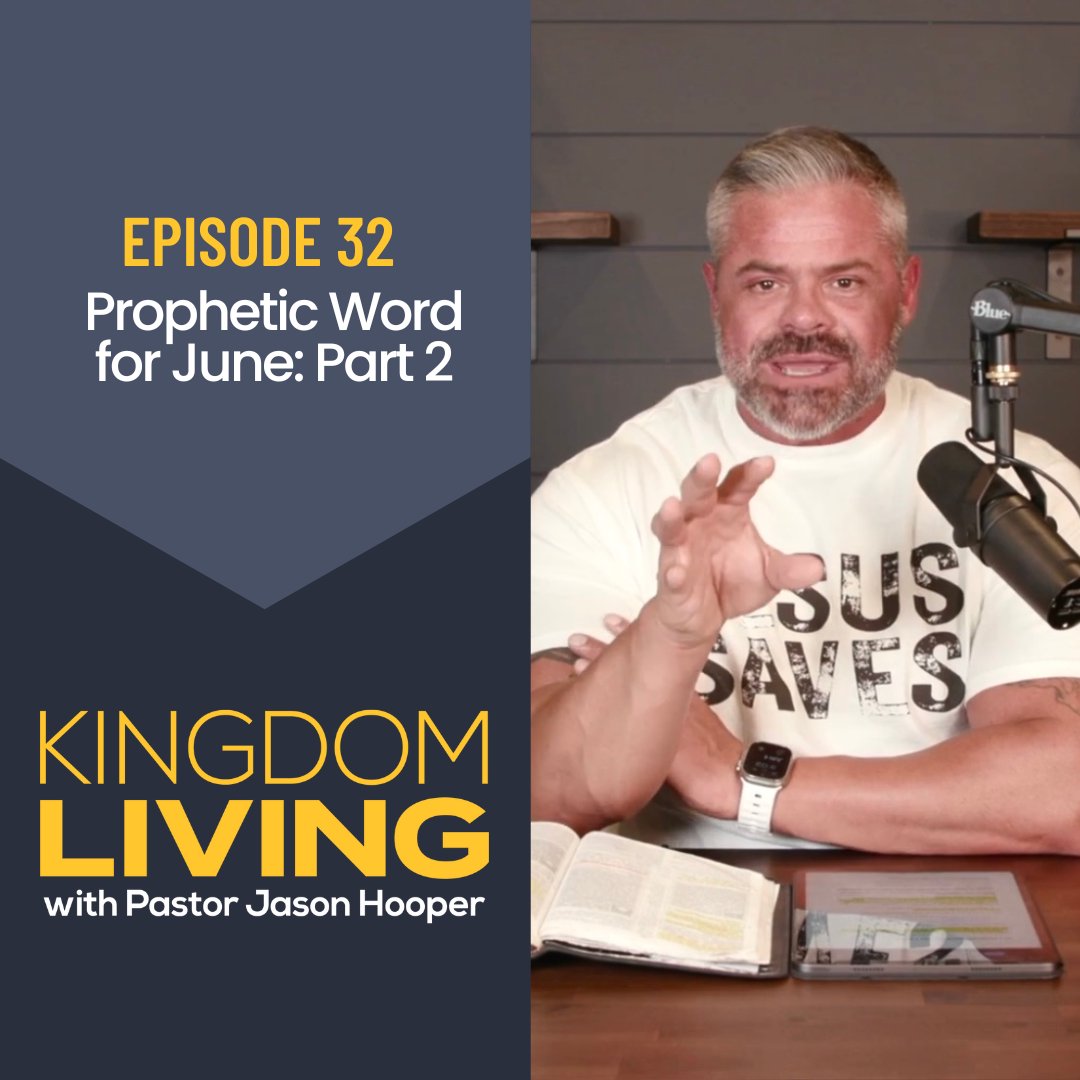 Prophetic Word for June: Part 2 || Episode 32