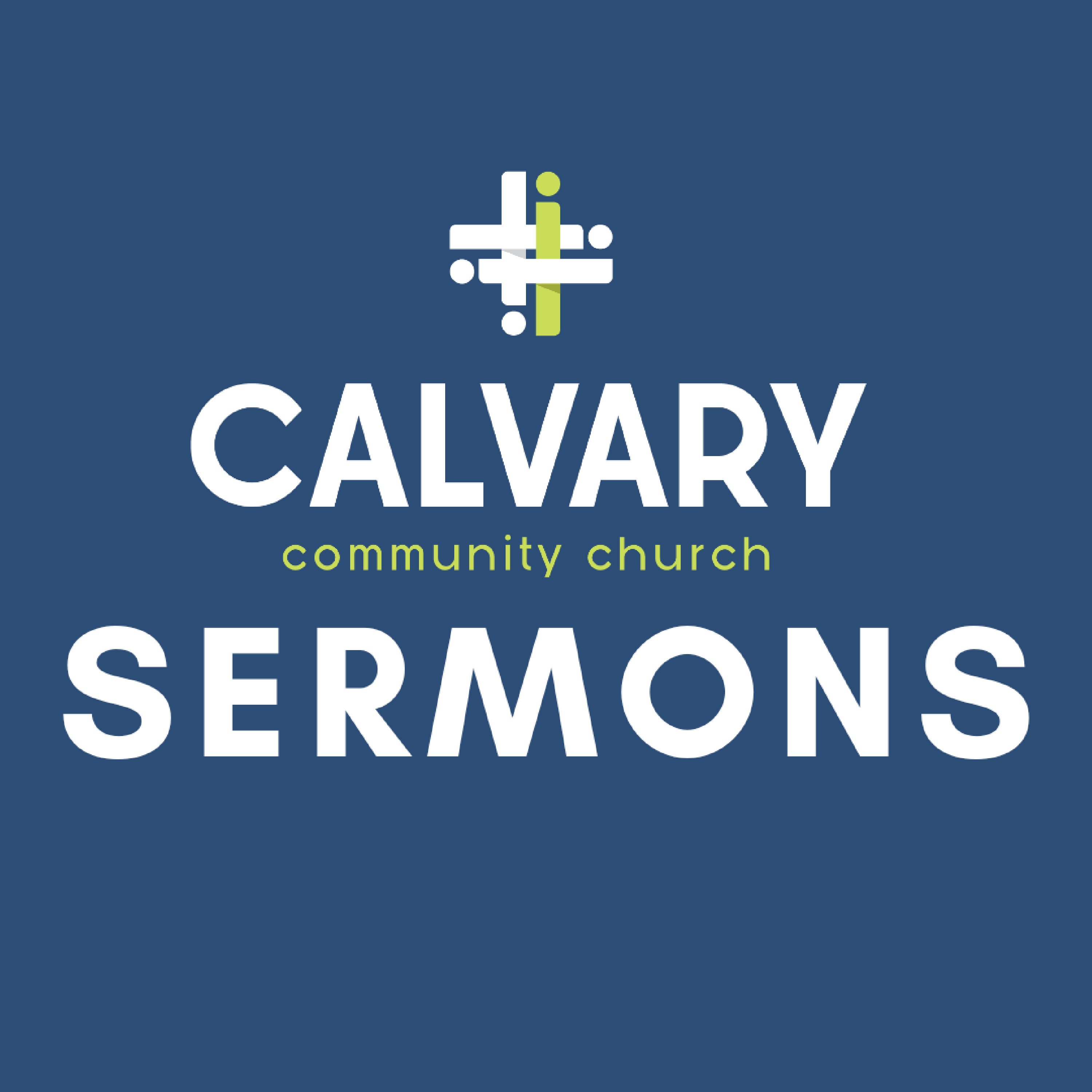 Calvary Community Church Sunday Sermons podcast artwork
