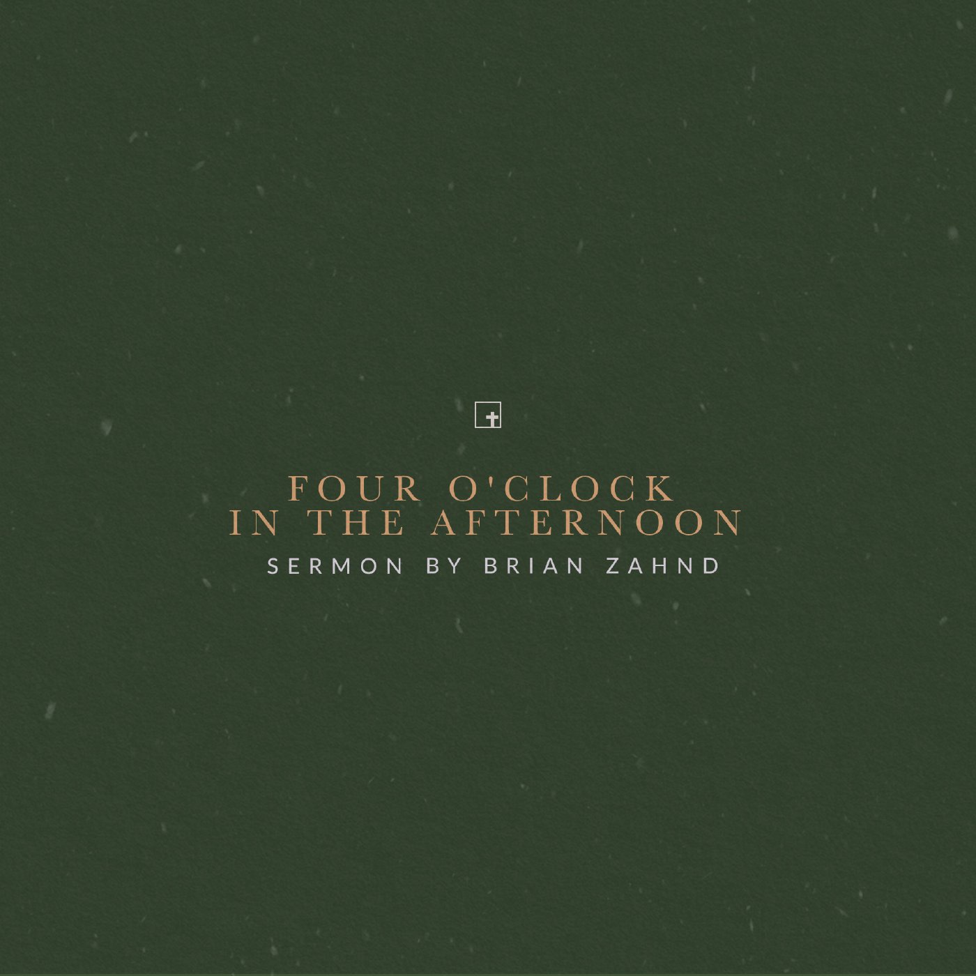Four O'Clock in the Afternoon Four O'Clock in the Afternoon