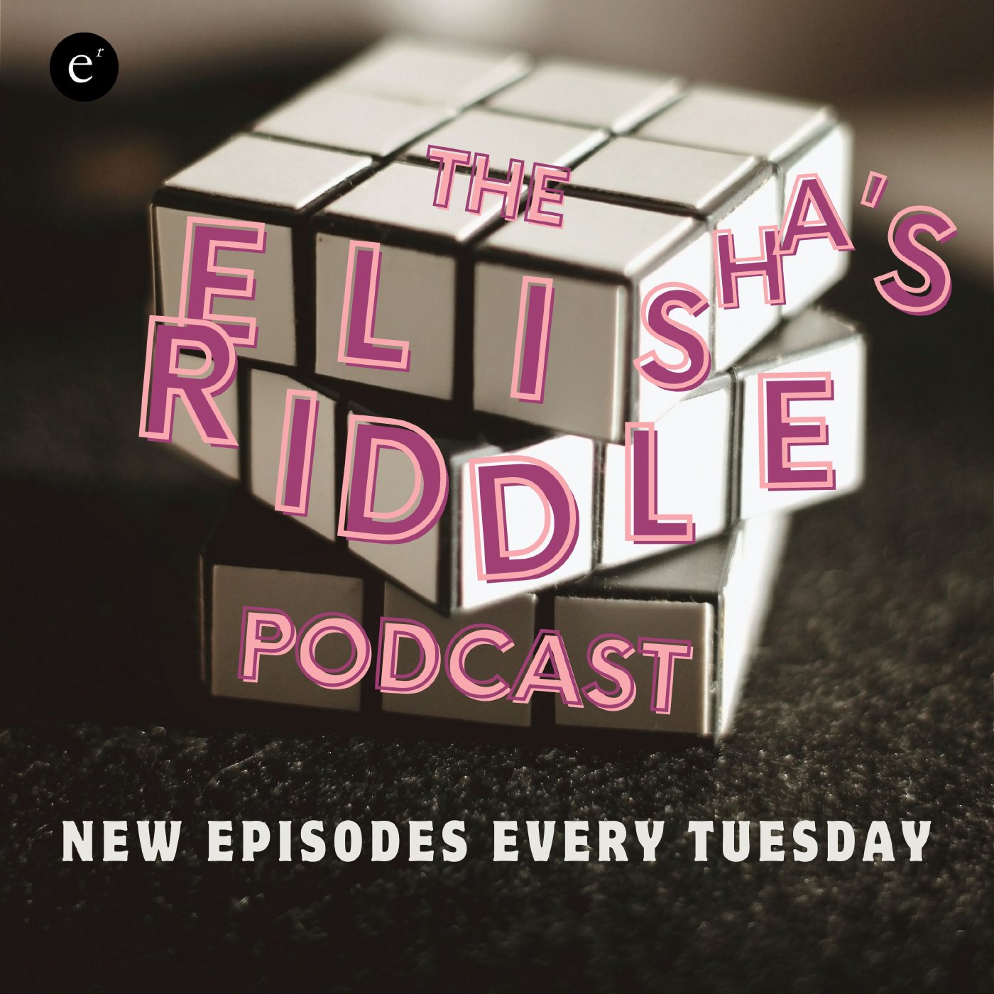 Elisha’s Riddle Pod-cast