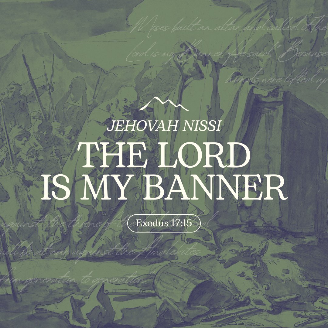 Jehovah Nissi: The Lord is My Banner | Part 1 episode artwork