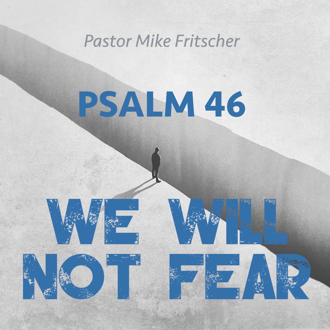 We Will Not Fear: Psalm 46 episode artwork