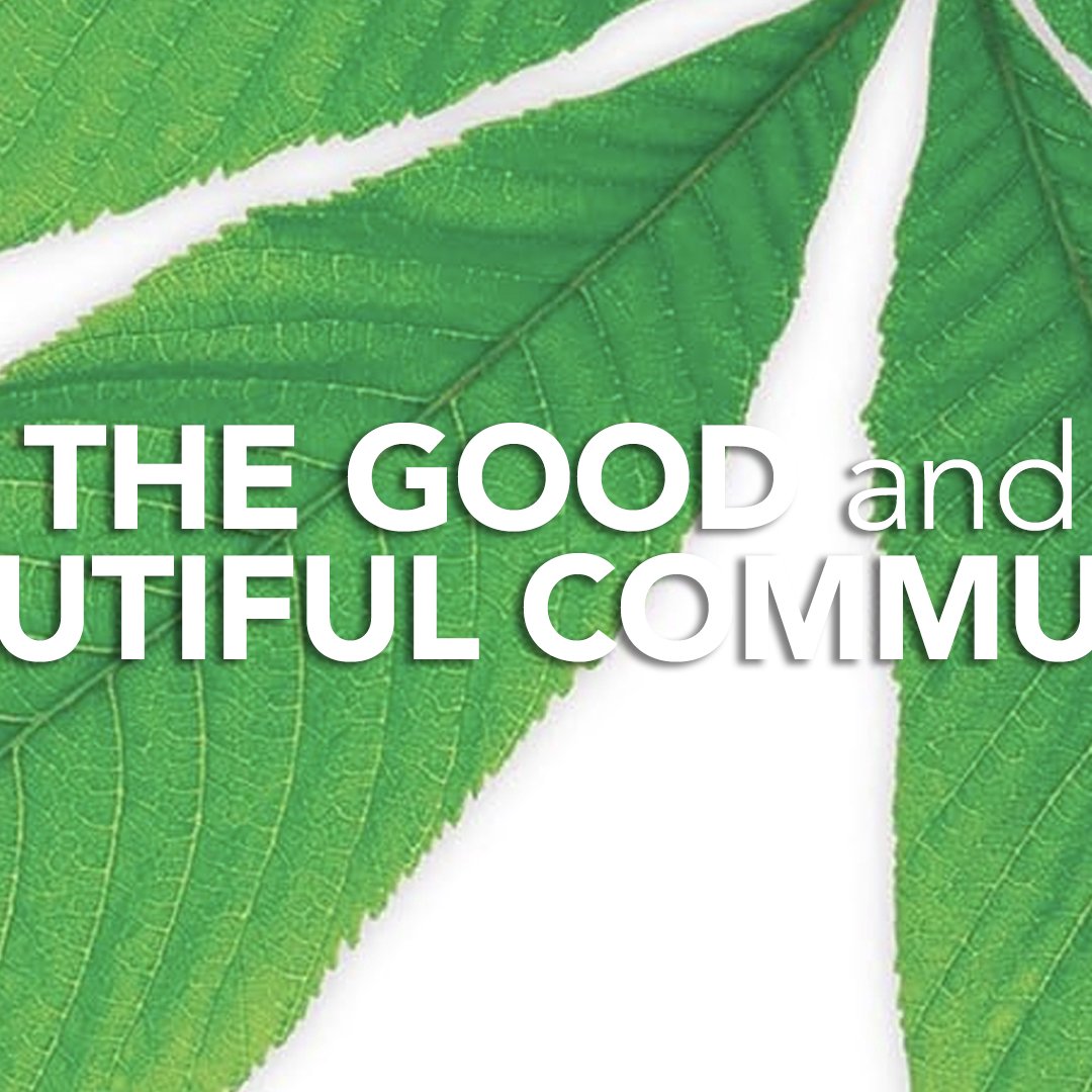 The Good and Beautiful Community: Pt.1 - The Christ-Centered Community episode artwork