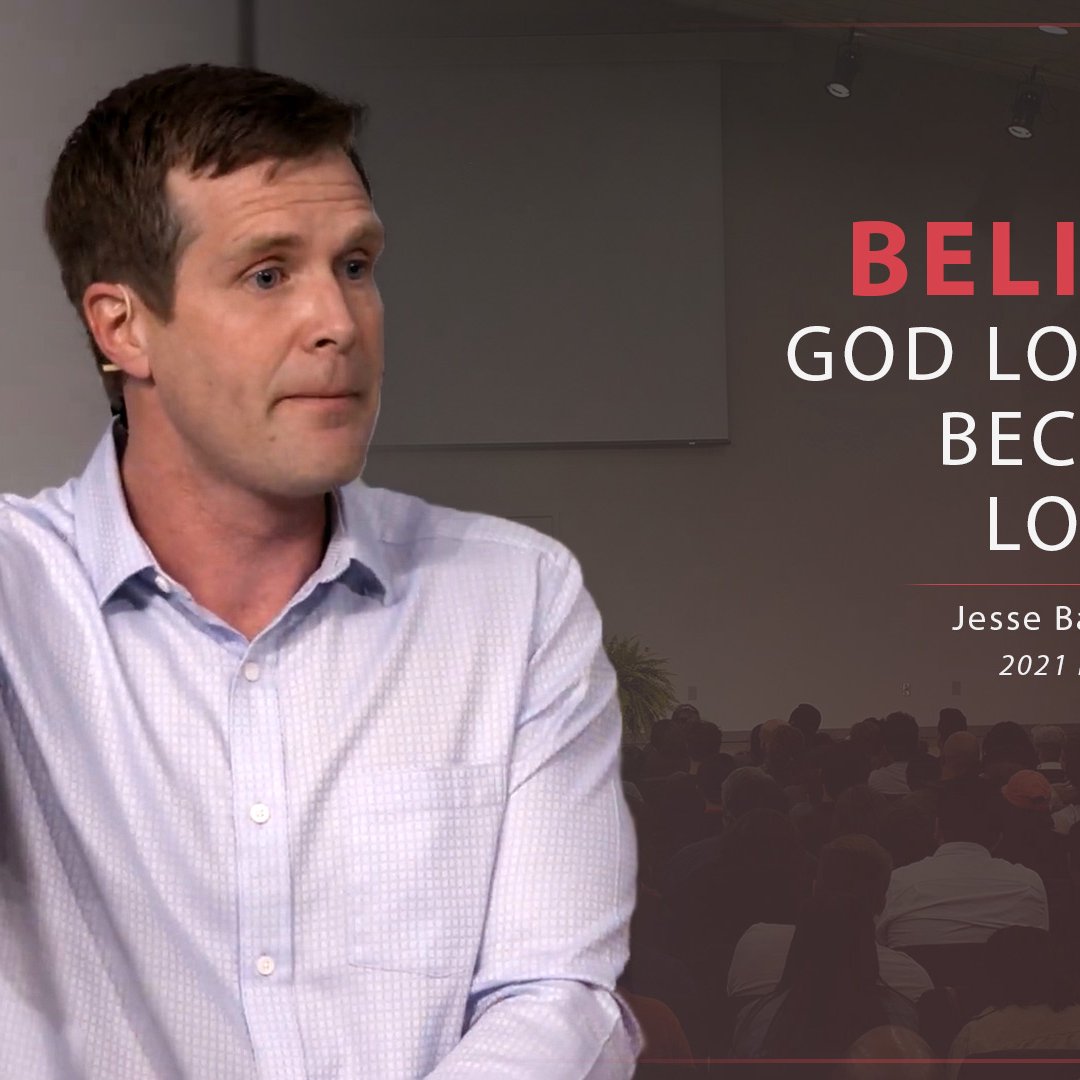 Believer: God Loves You Because He Loves You