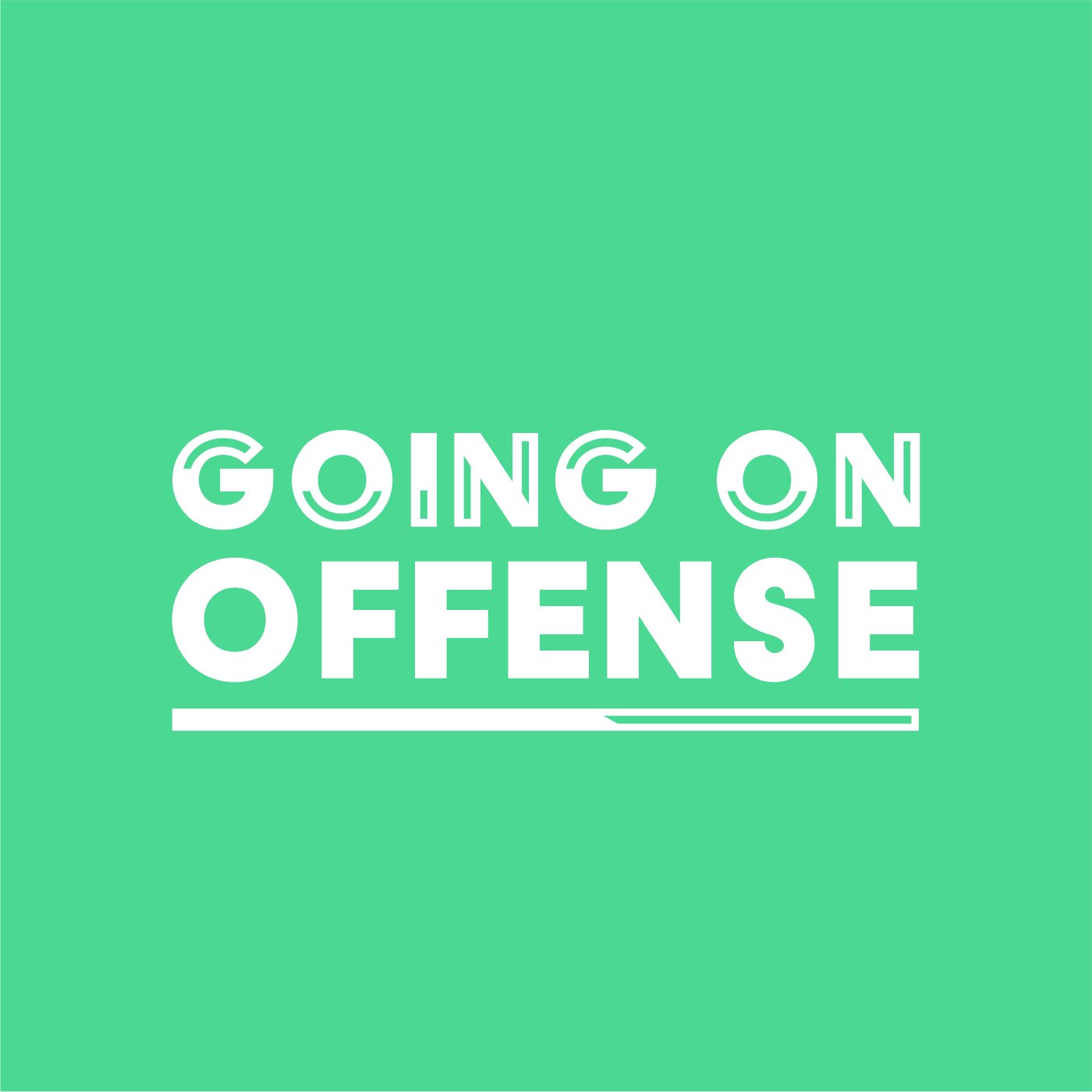 Going On Offense (Part 3)
