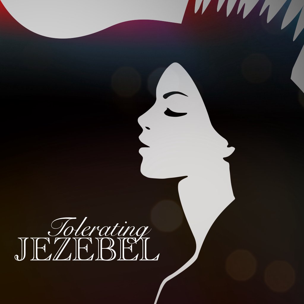 Tolerating Jezebel