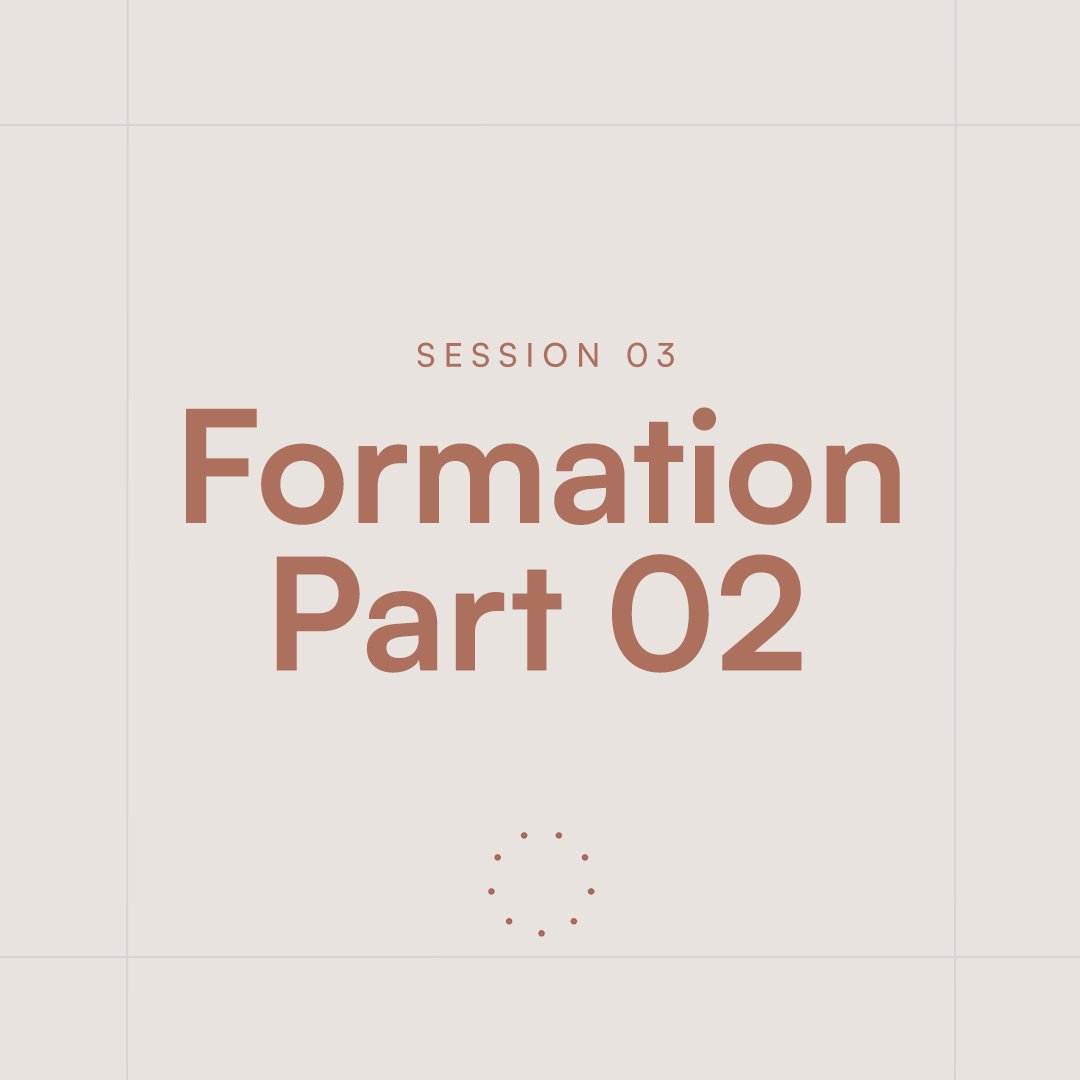 Formation Part 02 Formation Part 02