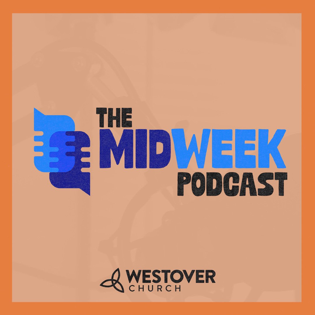 The Midweek Podcast