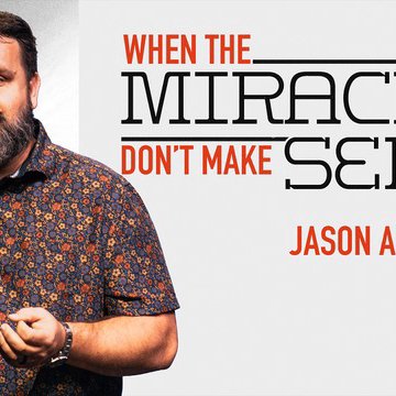 WHEN THE MIRACLES DON'T MAKE SENSE episode artwork