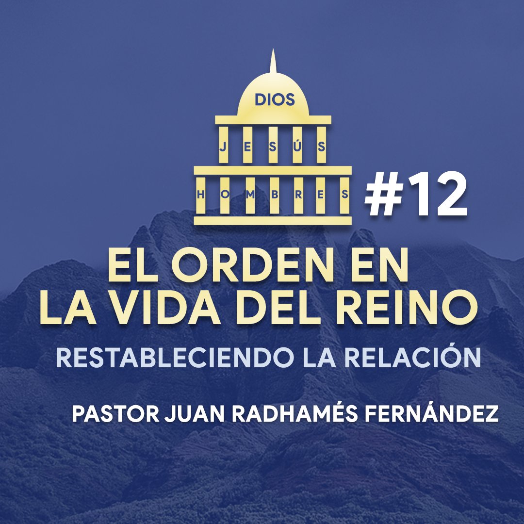 El Orden en la Vida del Reino #12 episode artwork