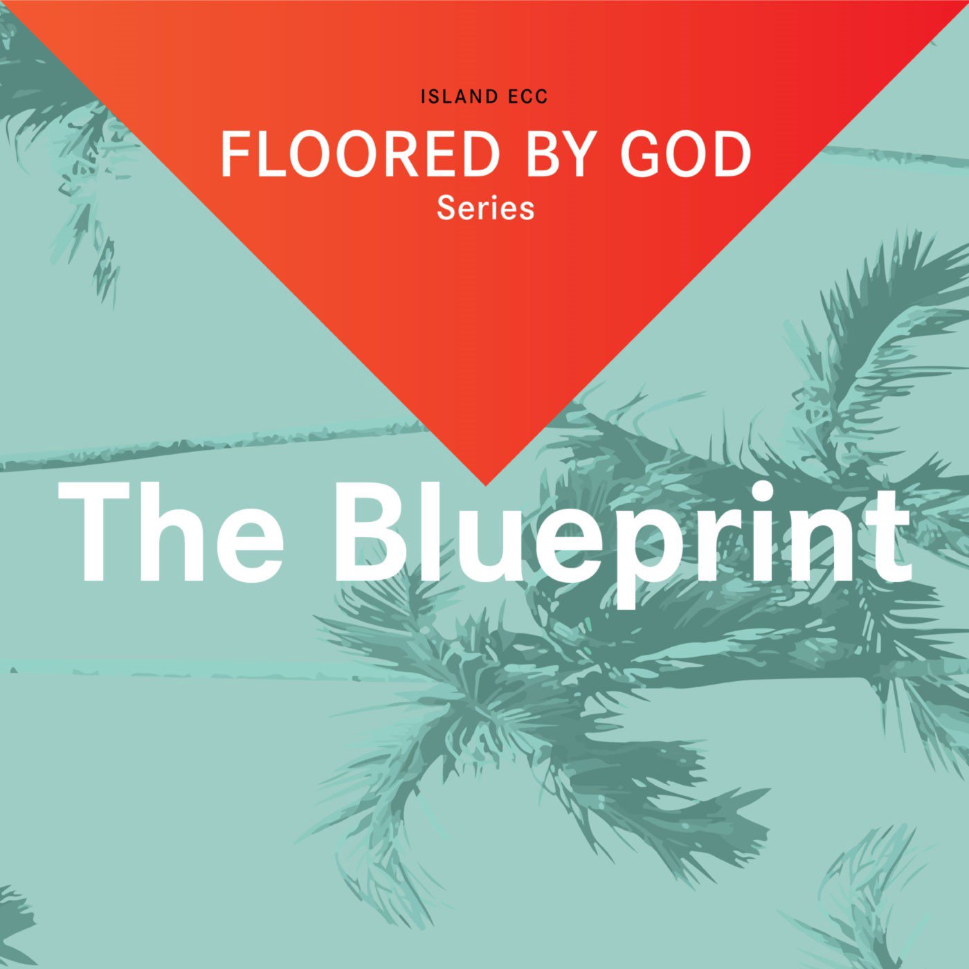 Floored by God: The Blueprint episode artwork