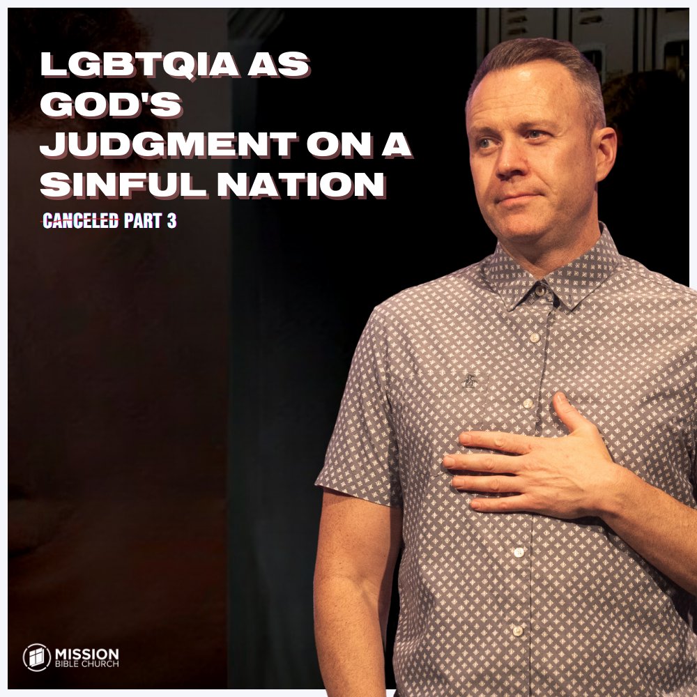 LGBTQIA as God’s Judgment on a Sinful Nation