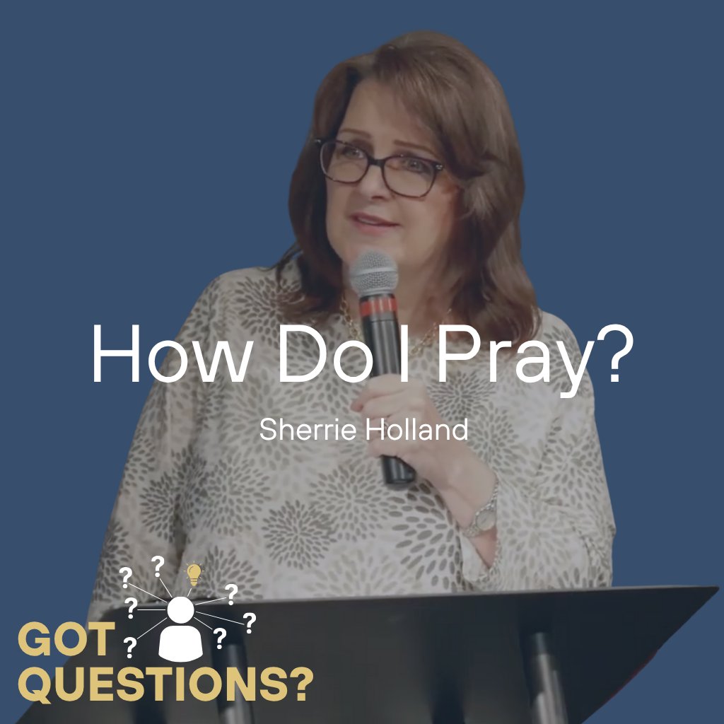 Got Questions: How Do I Pray? episode artwork