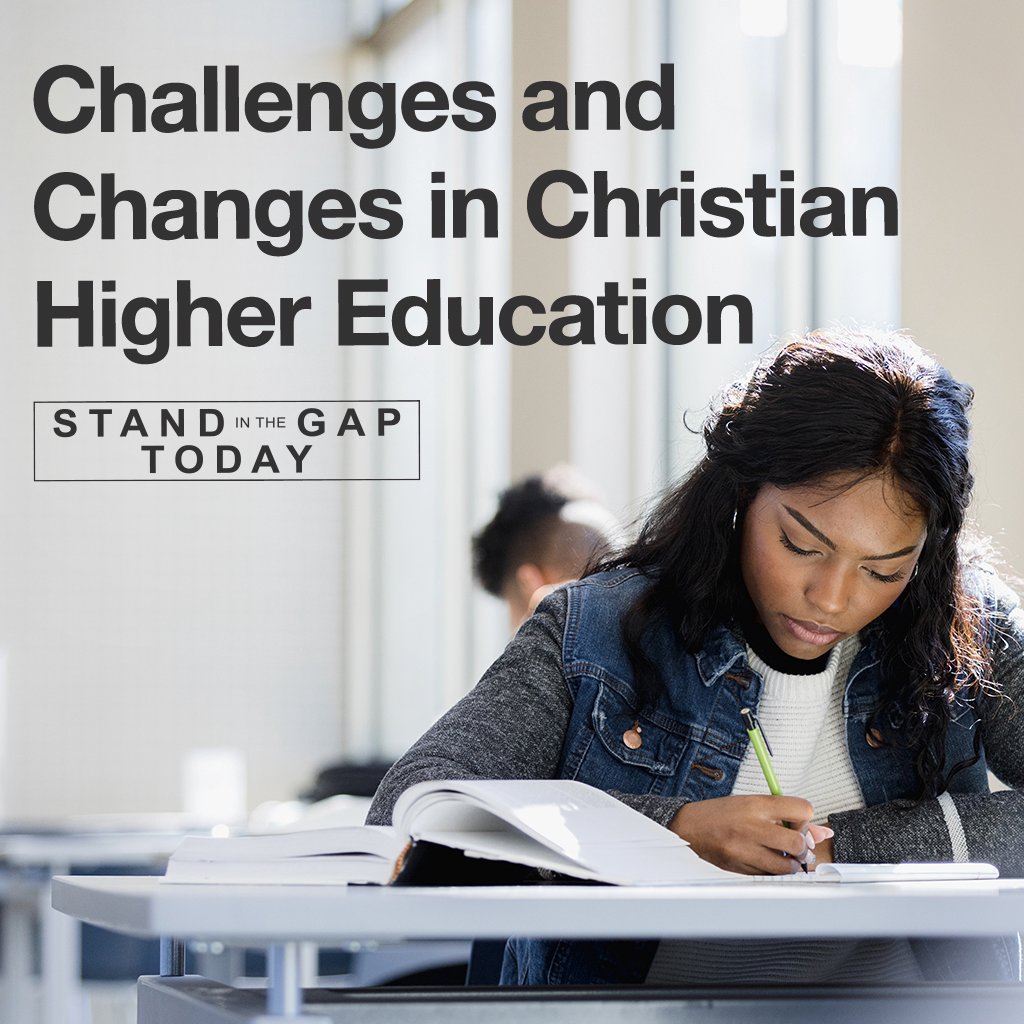 9/26/22 - Challenges and Changes in Christian Higher Education