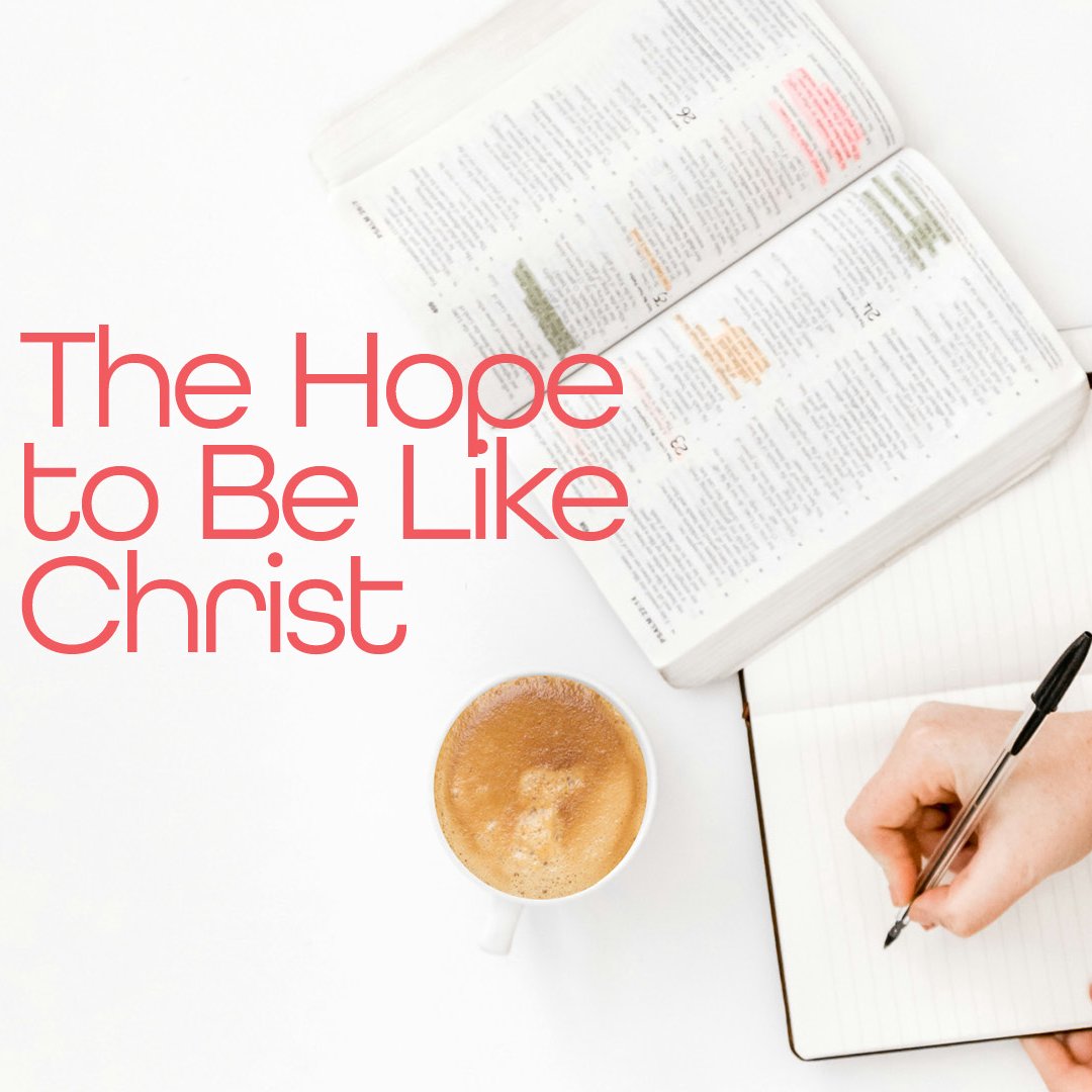 The Hope to Be Like Christ episode artwork