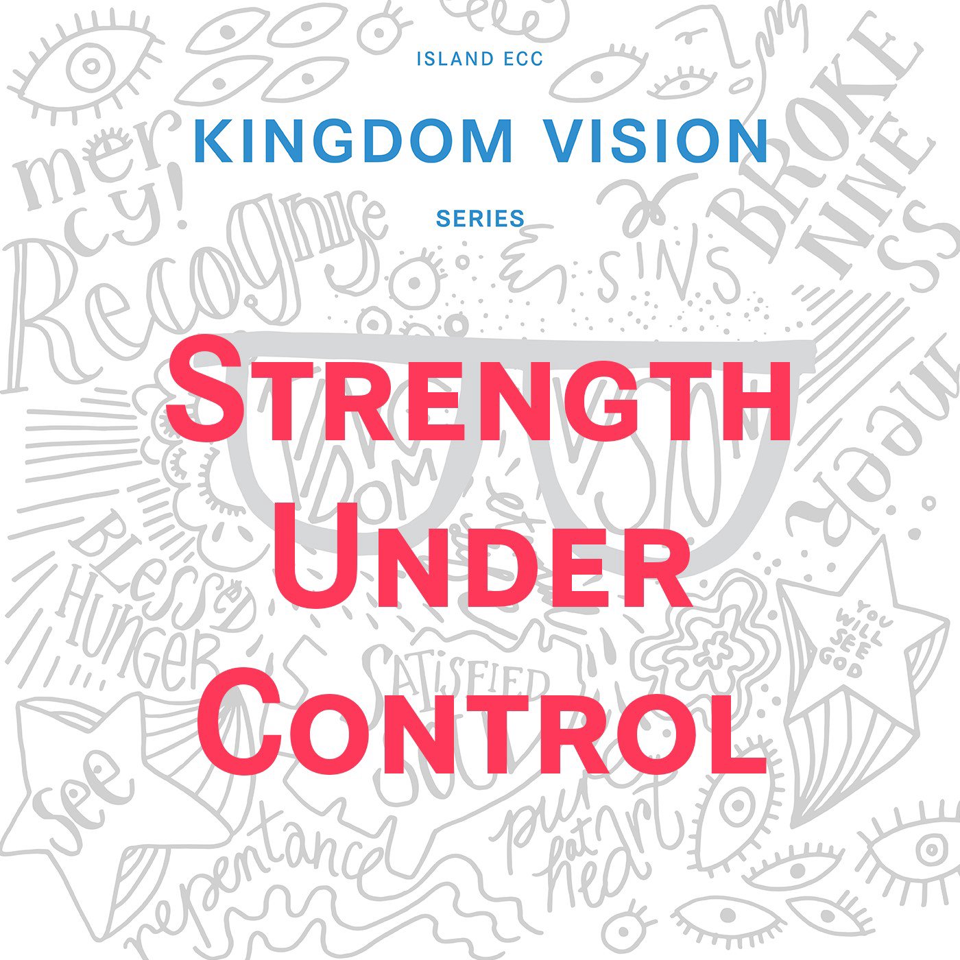 Kingdom Vision: Strength Under Control episode artwork